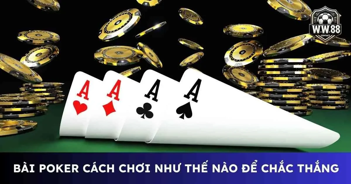 Bài poker cách chơi
