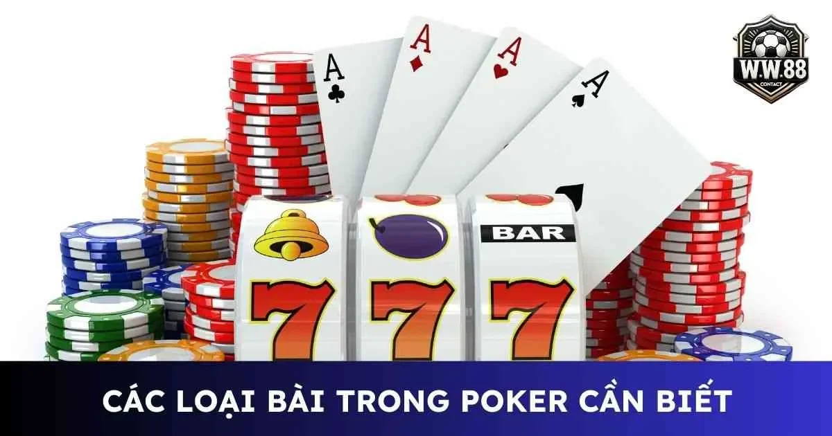 Các loại bài trong poker