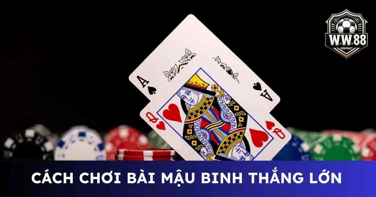 Cách chơi bài mậu binh