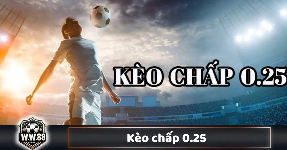 Kèo Chấp 0.25 Là Gì? Cách Đọc Kèo & Đặt Cược Tại WW88 2 Cách Tính Tiền Thắng Thua Khi Đặt Kèo Chấp 0.25
