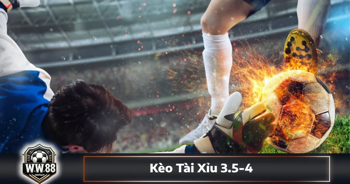 Kèo Tài Xỉu 3.5-4: Đọc Kèo & Đặt Cược Hiệu Quả Tại WW88 4 Khi nào nên đặt cược tài/xỉu kèo này để tối ưu lợi nhuận?